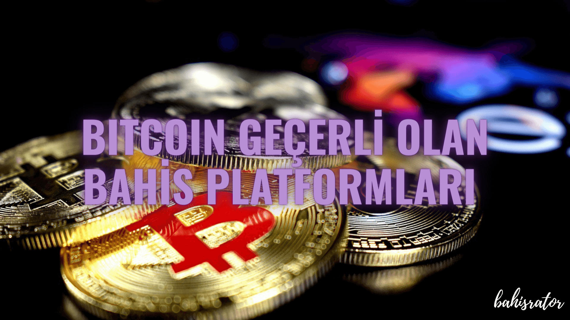 Bitcoin Geçen Bahis Siteleri