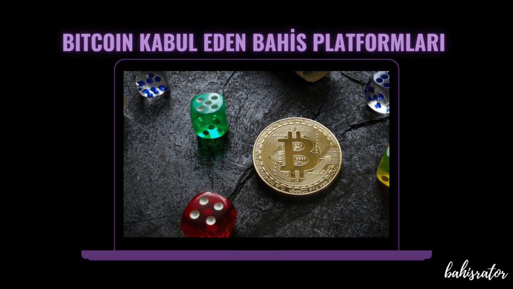 Bitcoin kabul eden bahis platformları