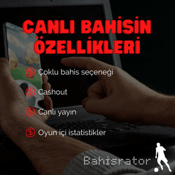 Canlı bahis özellikleri