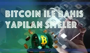 Bitcoin ile bahis yapılan siteler