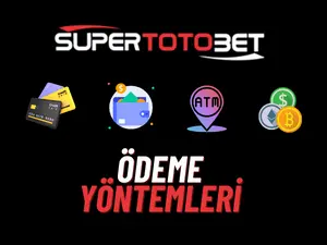 süpertotobet ödeme yöntemleri