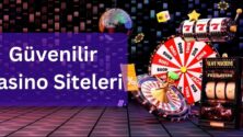 Güvenilir Casino Siteleri