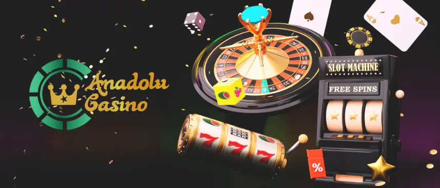 Anadolu Casinoda oynanabilen oyunlar