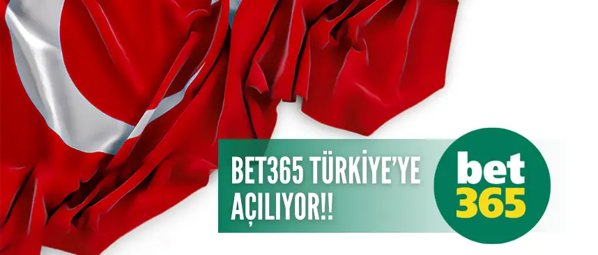 bet365 çok yakında Türkiye'ye açılıyor