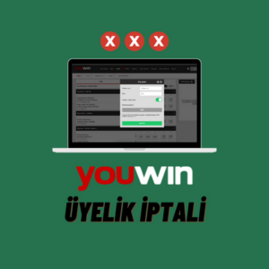 youwin üyelik iptali