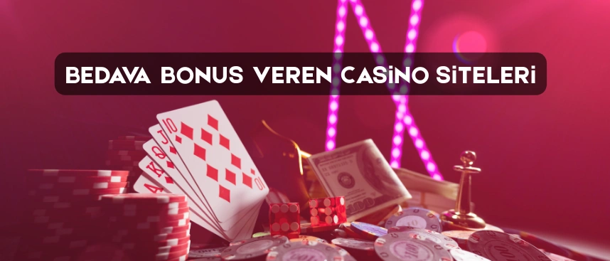 Bedava bonus veren casino siteleri